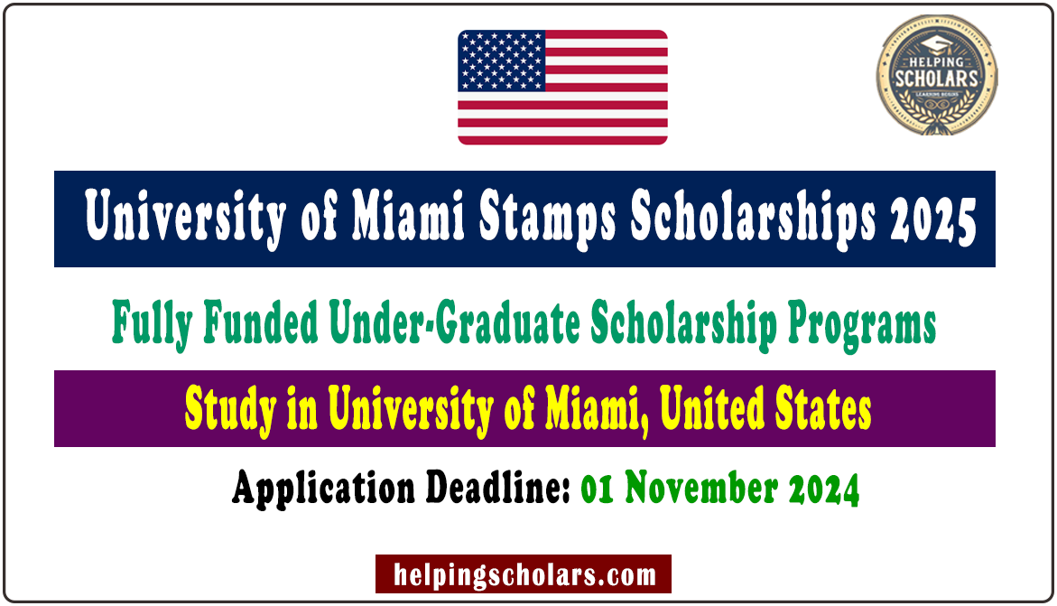 University of Miami Stamps Scholarship 2024-25 (Fully Funded)