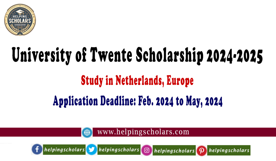 University of Twente Scholarship 2024 – Study in the Netherlands