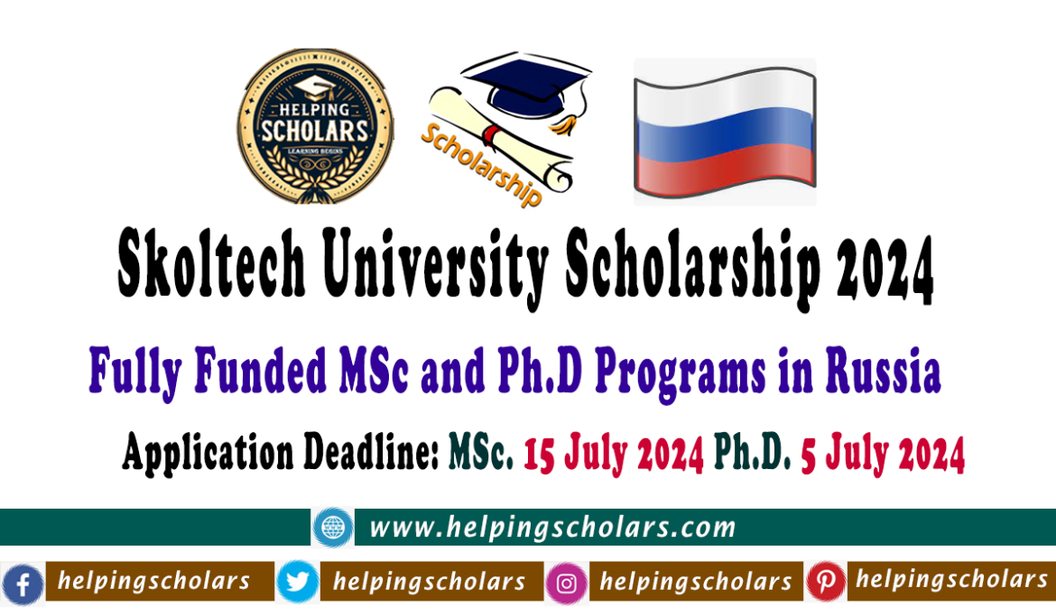 Skoltech Scholarship 2024 in Skoltech University, Russia