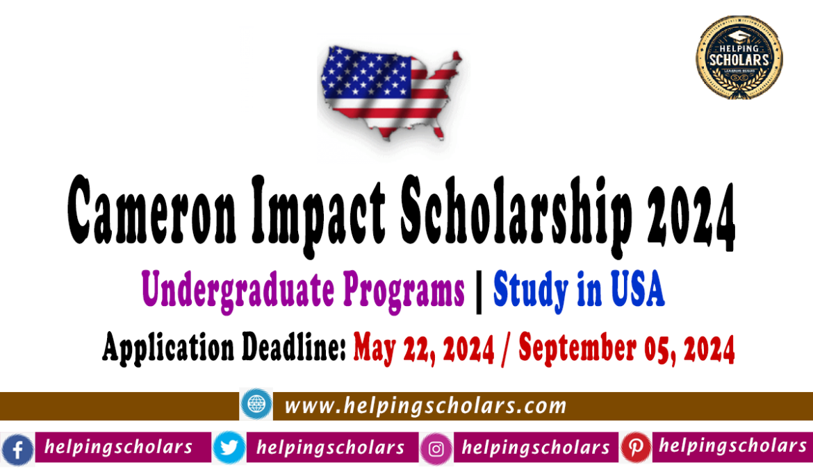 Cameron Impact Scholarship 2024 in USA (Fully Funded)