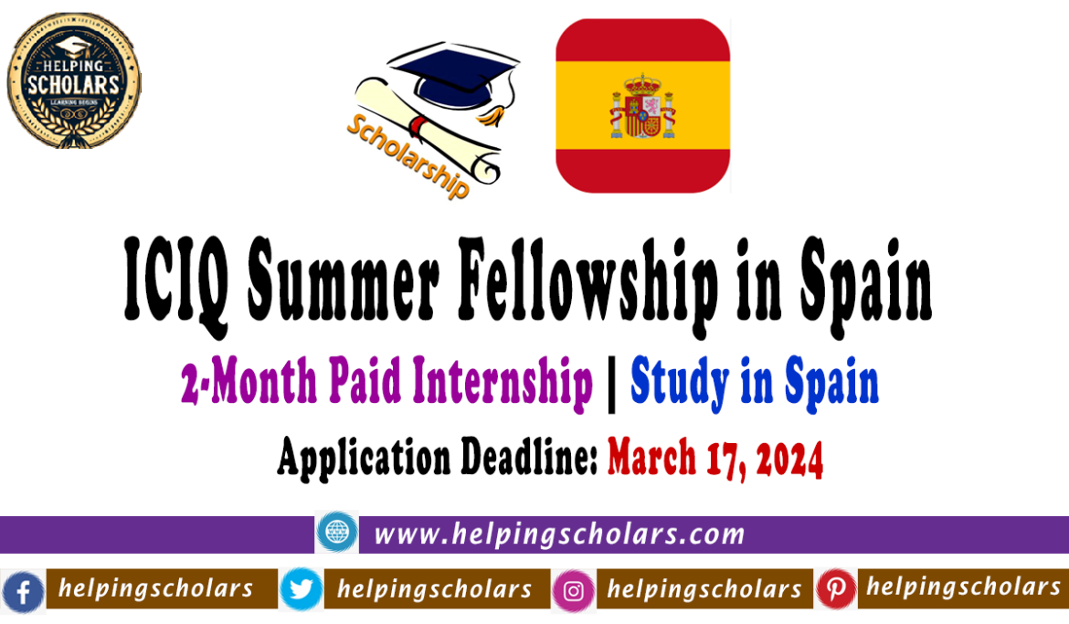 ICIQ Summer Fellowship 2024 in Spain (2-Months Paid Program)