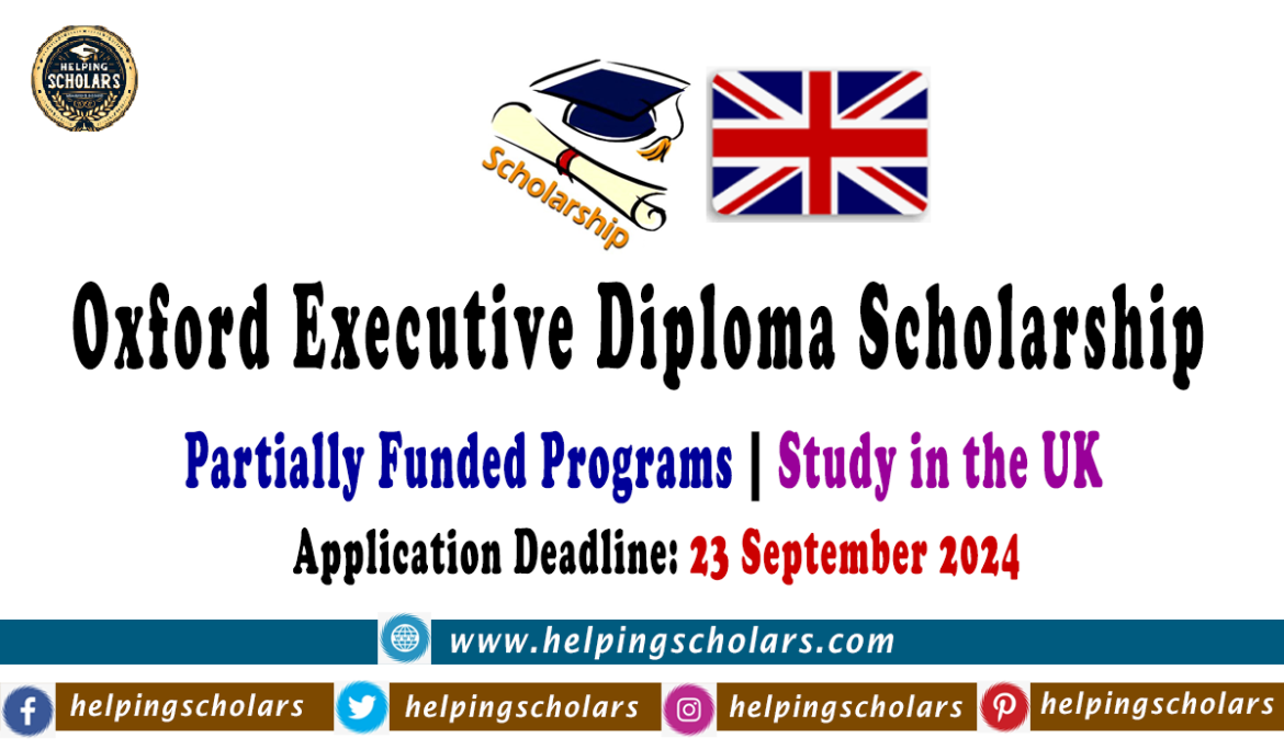 Oxford Executive Diploma Scholarship 2024 in the UK