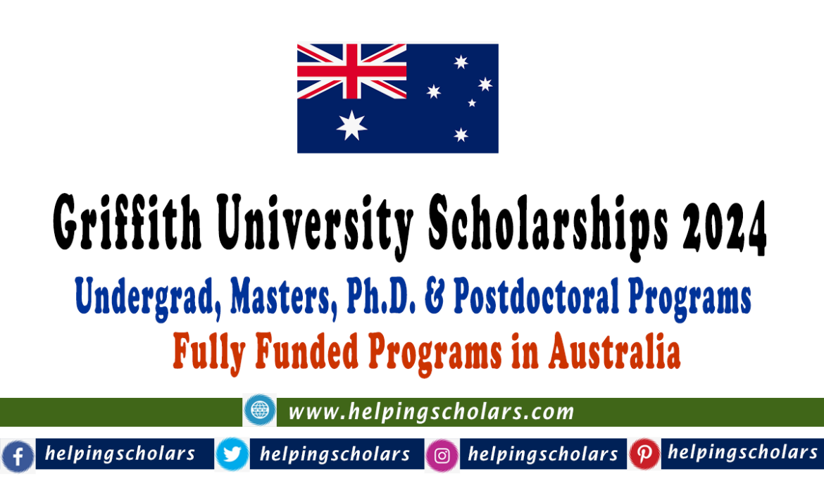 Griffith University Scholarships 2024 in Australia (Fully Funded)
