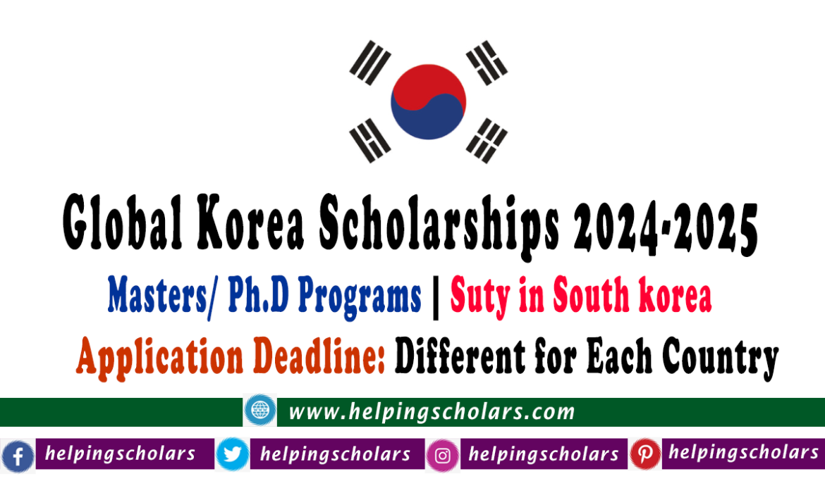 Global Korea Scholarship 2024-2025 in South Korea