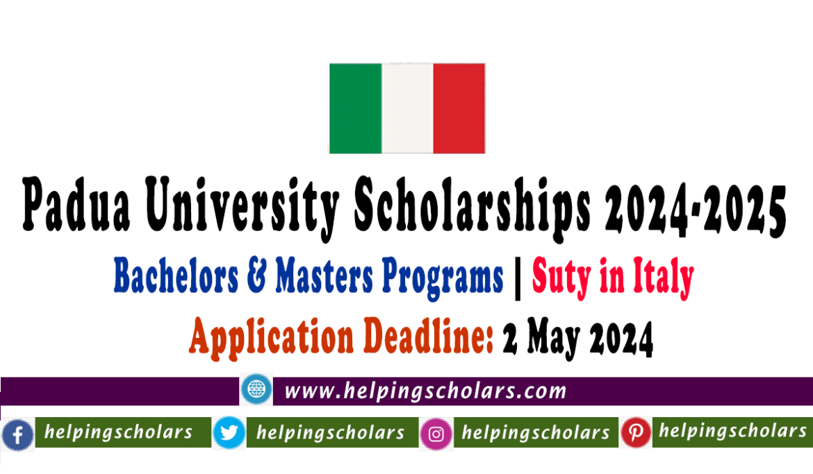 Padua University Scholarship Italy 2024-25 (Fully Funded)