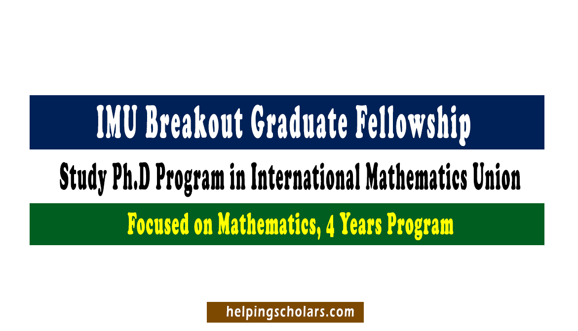 IMU Breakout Graduate Fellowship Program 2025